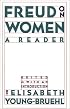Freud on Women: A Reader