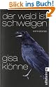 Der Wald ist Schweigen