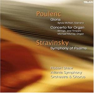 CD-Charts  Music : Poulenc: Gloria; Concerto for Organ; Stravinsky: Symphony of Psalms