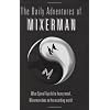 The Daily Adventures of Mixerman