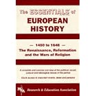 Essentials of European History, 1450 to 1648: The Renaissance, Reformation and the Wars of... by Research and Education Association