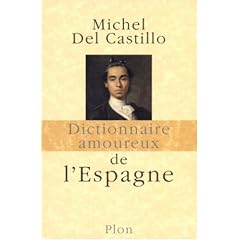 Dictionnaire amoureux de l'Espagne