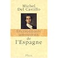Dictionnaire amoureux de l'Espagne