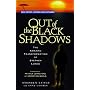 Out of the Black Shadows: The Amazing Transformation of Stephen Lungu