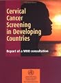 Cervical Cancer Screening in Developing Countries