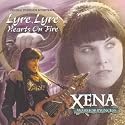 Xena: Warrior Princess - Lyre, Lyre, Hearts on Fire: Original Television Soundtrack