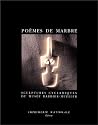 Poèmes de marbre