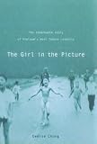 Review Simon & Schuster Ltd  / The Girl in the Picture: The Remarkable Story of Vietnam's Most Famous Casualty