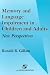 Books : Memory and Language Impairment in Children and Adults: New Perspectives