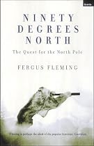 Ninety Degrees North: The Quest for the North Pole