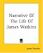 Search : Narrative Of The Life Of James Watkins