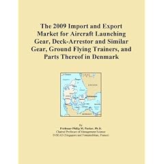 The 2009 Import and Export Market for Aircraft Launching Gear, Deck-Arrestor and Similar Gear, Ground Flying Trainers, and Parts Thereof in Denmark