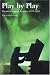 Search : Play by Play: Theater Essays and Reviews, 1993-2002