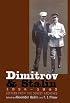 Dimitrov and Stalin, 1934-1943: Letters from the Soviet Archives (Annals of Communism Series)