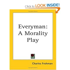 Everyman: A Morality Play