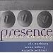 Presence