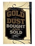 Gold Rush Era Sign in Dawson City, Yukon, Canada Photographic Poster Print by Paul Souders, 12x16