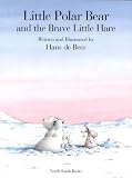 Little Polar Bear and the Brave Little Hare