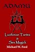 ADAMU - Luciferian Tantra and Sex Magick