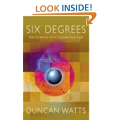 Six Degrees: The New Science of Networks: The Science of a Connected Age