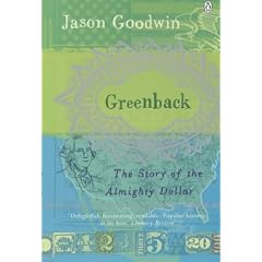 Greenback: The Almighty Dollar and the Invention of America