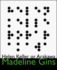 Helen Keller or Arakawa