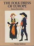 The folk dress of Europe