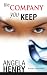Search : The Company You Keep (A Kendra Clayton Novel)