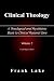 Clinical Theology, A Theological and Psychiatric Basis to Clinical Pastoral Care, Volume 2