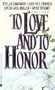 To Love and to Honor