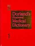 Dorland's Illustrated Medical Dictionary: Standard Edition (Dorland's Illustrated Medical Dictionary) image