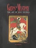 Gates of mystery : the art of holy Russia