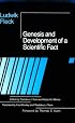 Genesis and Development of a Scientific Fact