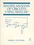 Matrix Analysis of Circuits Using Matlab