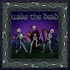 Wake The Dead