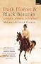 Dark Horses and Black Beauties: Animals, Women, a Passion