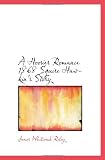A Hoosier Romance 1868 Squire Hawkins Story