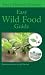 The Easy Wild Food Guide