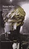 Three plays : Philoctetes, The horatian, Mauser