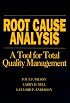 Root Cause Analysis : A Tool for Total Quality Management(H0701)