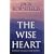 The Wise Heart: Buddhist Psychology for the West