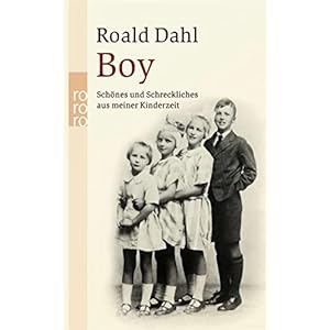 Boy: Schönes und Schreckliches aus meiner Kinderzeit