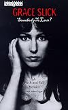 Somebody to Love?: A Rock-and-Roll Memoir