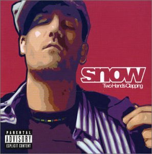 Snow - Two Hands Clapping - Zortam Music