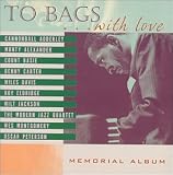 To Bags with Love: A Tribute to Milt Jackson