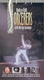 Rock-N-Roll Sorcerers of the New Age Revolution [VHS]