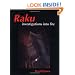 Raku: Investigations Into Fire