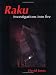 Raku: Investigations Into Fire