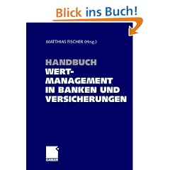 Handbuch Wertmanagement in Banken und Versicherungen