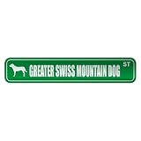 GREATER SWISS MOUNTAIN DOG ST STREET SIGN DOG